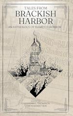 Tales from Brackish Harbor: An Anthology of Eldritch Horror 
