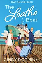 The Loathe Boat