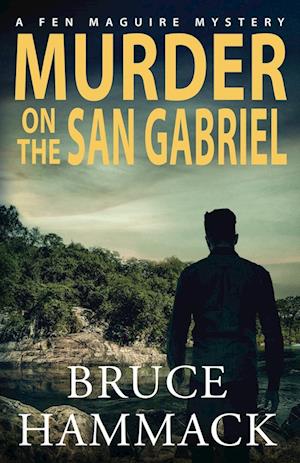 Murder On The San Gabriel