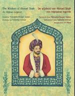 The Wisdom of Ahmad Shah - An Afghan Legend / De wijsheid van Ahmed Shah - een Afghaanse legende