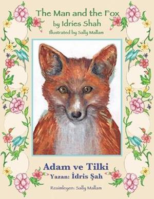 The Man and the Fox / Adam ve Tilki