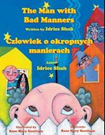 The Man with Bad Manners / Cz¿owiek o okropnych manierach