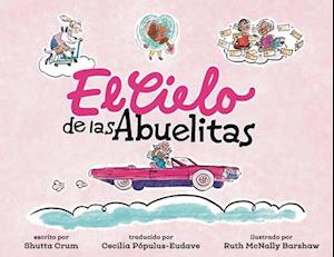 El Cielo de las Abuelitas