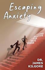 Escaping Anxiety 