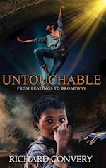 Untouchable: From Beatings To Broadway 