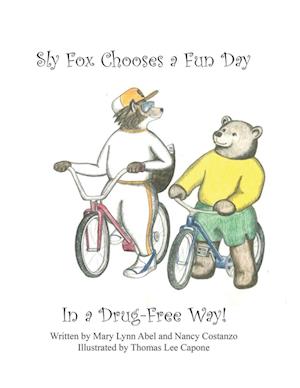 Sly Fox Has A Fun Day in A Drug-Free Way