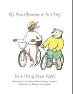 Sly Fox Has A Fun Day in A Drug-Free Way 