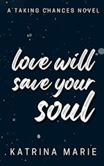 Love Will Save Your Soul: Alternate Cover 