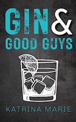 Gin & Good Guys