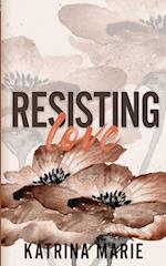 Resisting Love