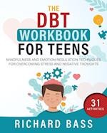 The DBT Workbook for Teens 