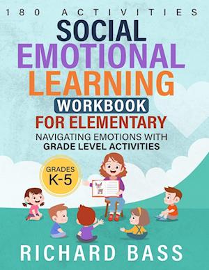 Social Emotional Learning Workbook for Elementary