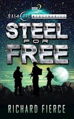 Steel for Free: A Female Lead Space Opera 
