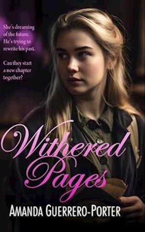 Withered Pages: A Small Town Contemporary Romance