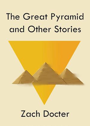 The Great Pyramid and Other Stories