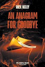 An Anagram for Goodbye
