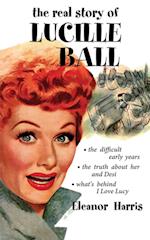 The Real Story of Lucille Ball 