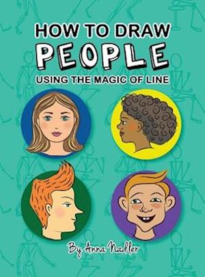 How To Draw People - Using the Magic of Line