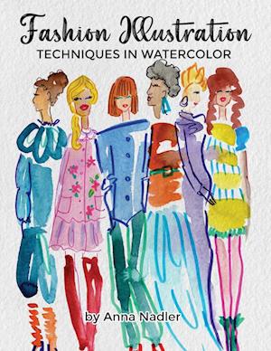 Fashion Illustration Techniques in Watercolor