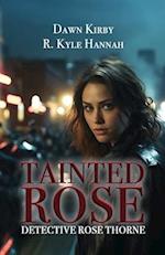 Tainted Rose