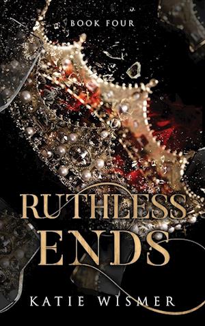 Ruthless Ends