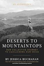 Deserts to Mountaintops: Our Collective Journey to (re)Claiming Our Voice 