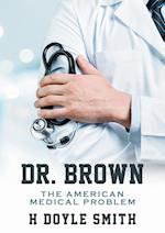 Dr. Brown