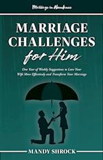 Marriage In Abundance's Marriage Challenges for Him 