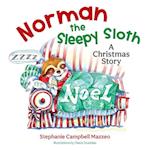 Norman the Sleepy Sloth: A Christmas Story 