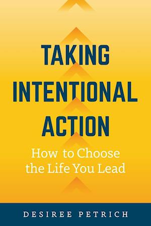 Taking Intentional Action