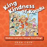 King Kindness of Kandu 
