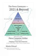 The Paros Commune - 2021 & Beyond
