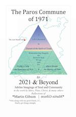 The Paros Commune of 1971 to 2021 & Beyond