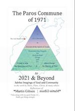 The Paros Commune of 1971 to 2021 & Beyond