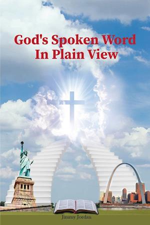 God's Spoken Word In Plain View