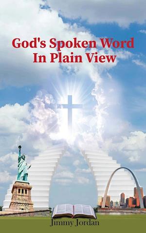 God's Spoken Word In Plain View