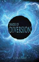 SHADES OF DIVERSION 