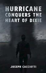 Hurricane Conquers the Heart of Dixie 