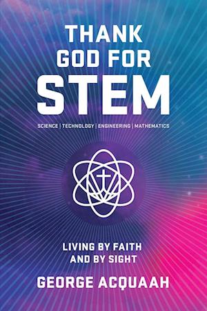 THANK GOD FOR  STEM