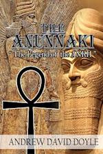 The Anunnaki: The Legend of the ANKH 