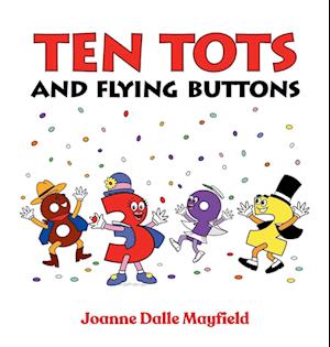 Ten Tots and Flying Buttons