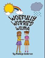 Woefully Worried Wilma 