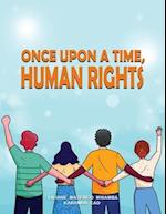 Once upon a Time, Human Rights 