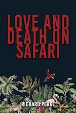 Love and Death on Safari 