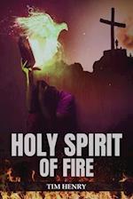 Holy Spirit of Fire 