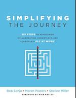 Simplifying the Journey