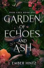 Garden of Echoes and Ash 