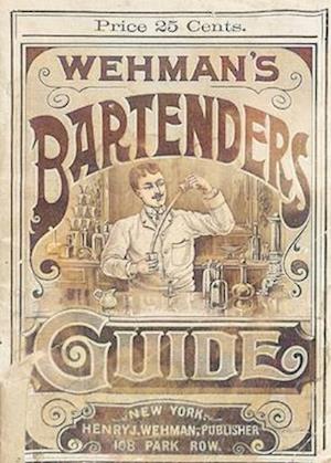 Wehman's Bartenders' Guide