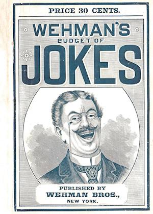 Wehman's Budget of Jokes