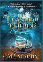 The Teashop Terror: A Weal & Woe Bookshop Witch Mystery 